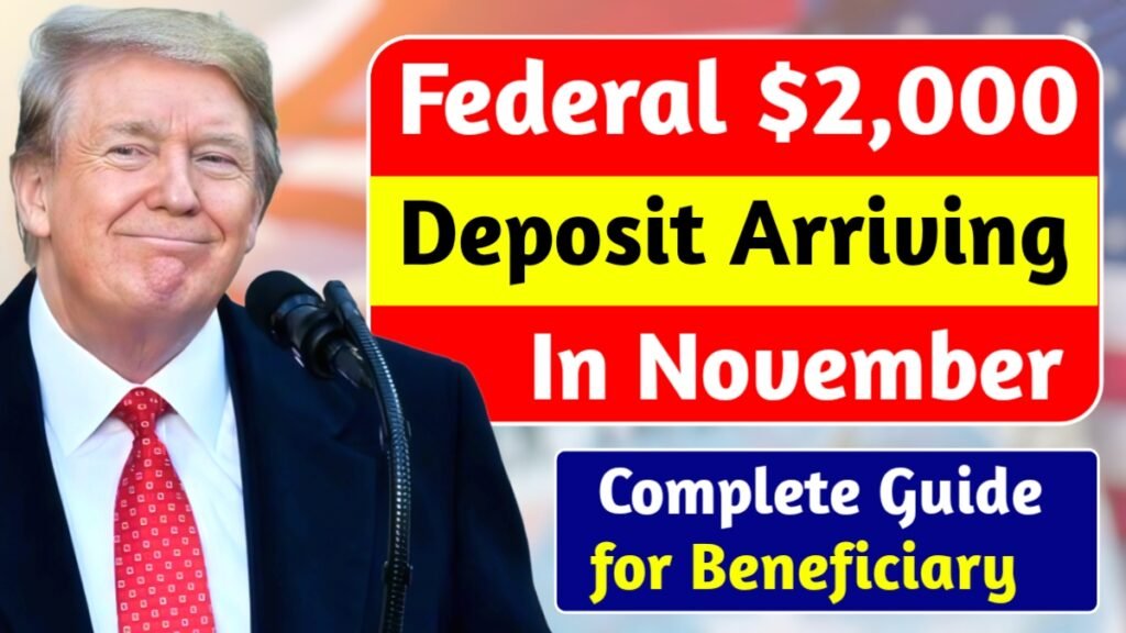 Federal $2,000 Deposit Arriving November 2025