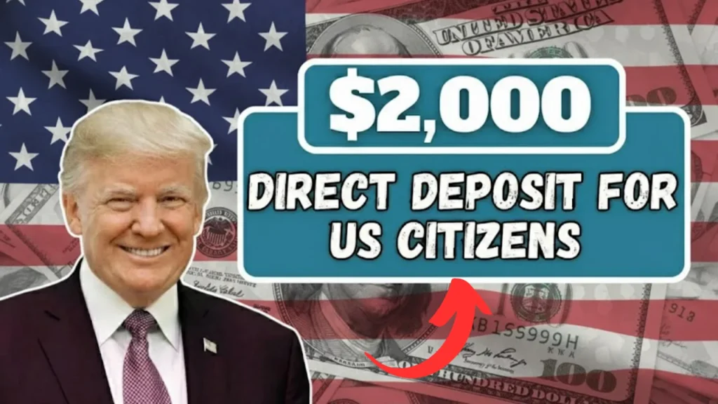 $2,000 Direct Deposit for US Citizens in November 2025