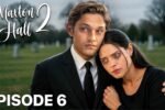 Maxton Hall Season 2 Episode 6